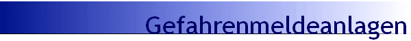 Gefahrenmeldeanlagen